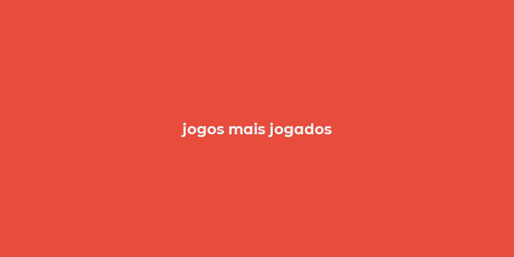 jogos mais jogados