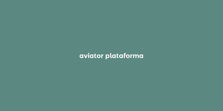 aviator plataforma