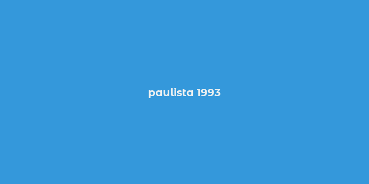 paulista 1993