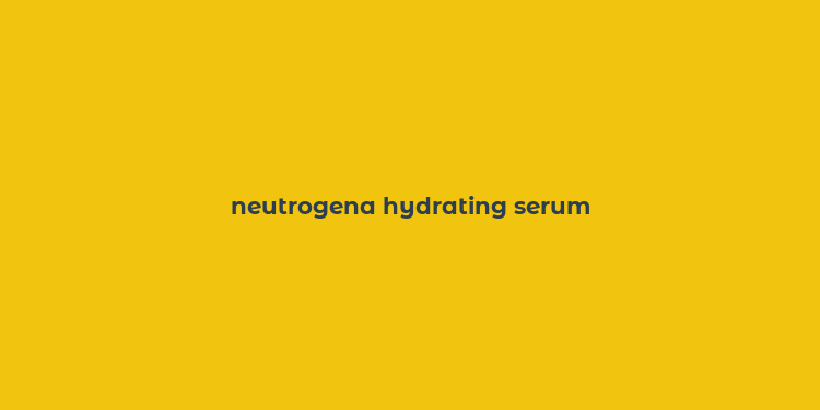 neutrogena hydrating serum