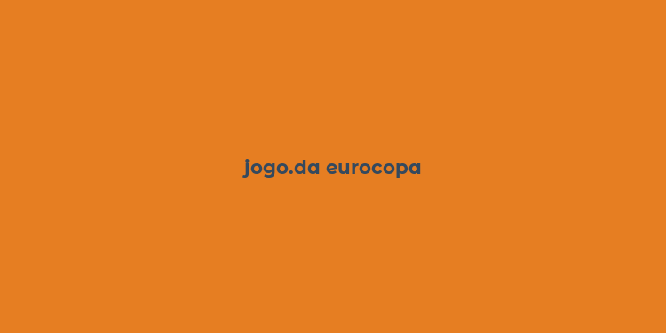 jogo.da eurocopa