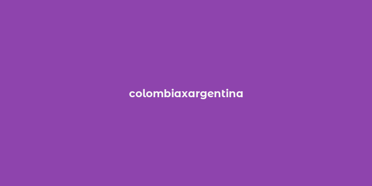 colombiaxargentina