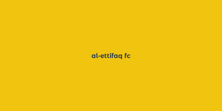 al-ettifaq fc