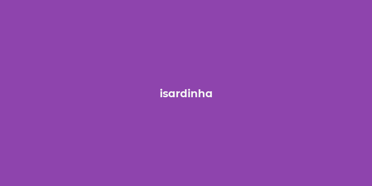 isardinha