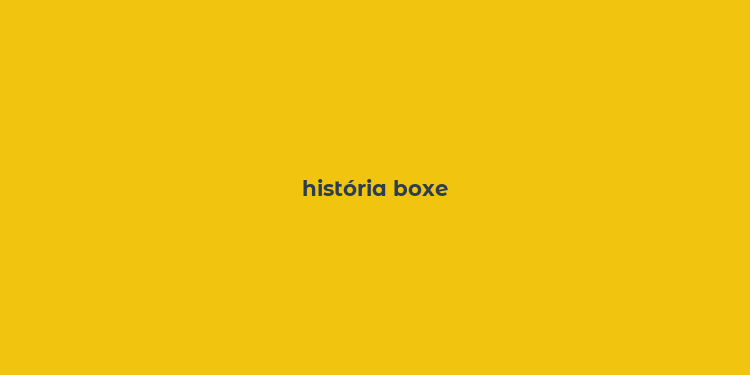 história boxe