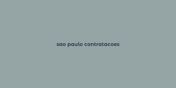 sao paulo contratacoes