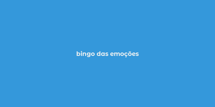 bingo das emoções