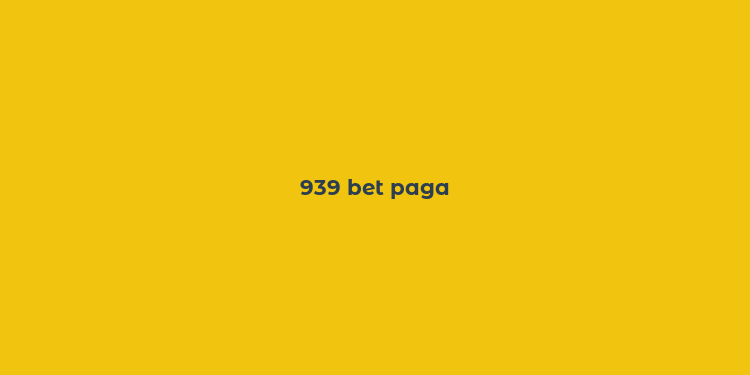 939 bet paga