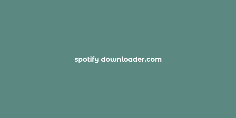 spotify downloader.com