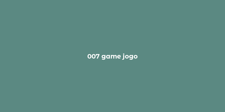 007 game jogo