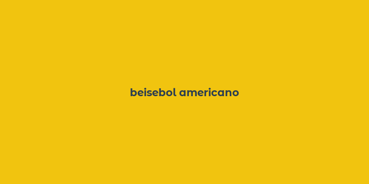 beisebol americano