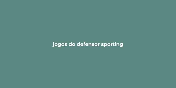 jogos do defensor sporting