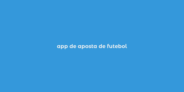 app de aposta de futebol