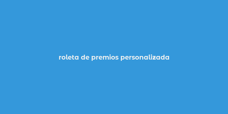 roleta de premios personalizada