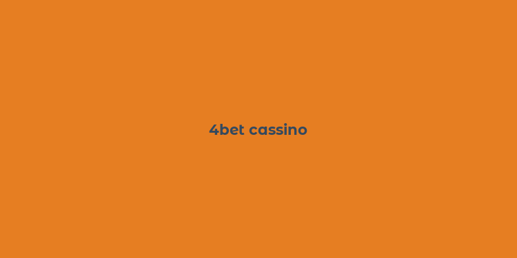 4bet cassino