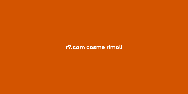 r7.com cosme rimoli