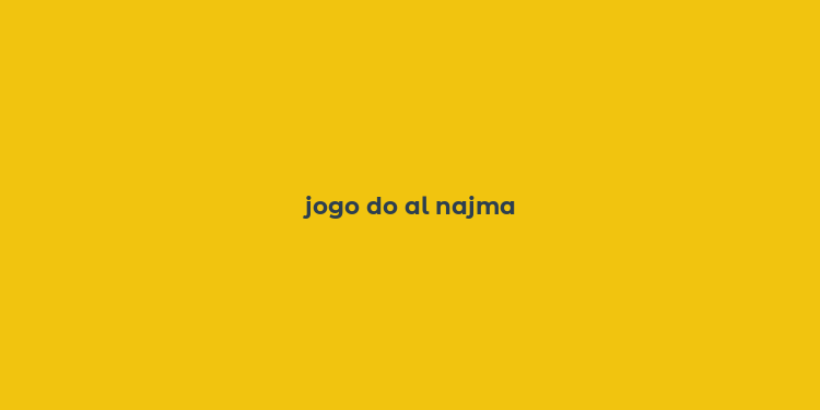 jogo do al najma