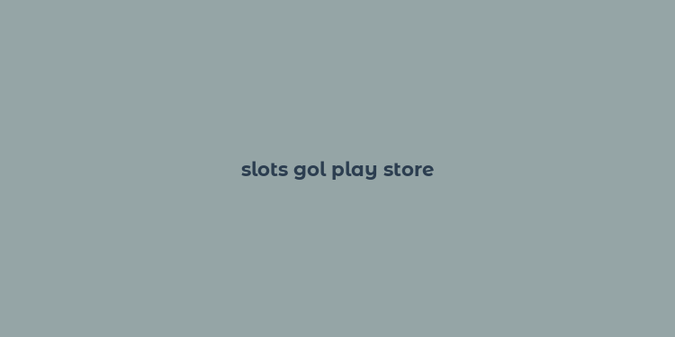 slots gol play store