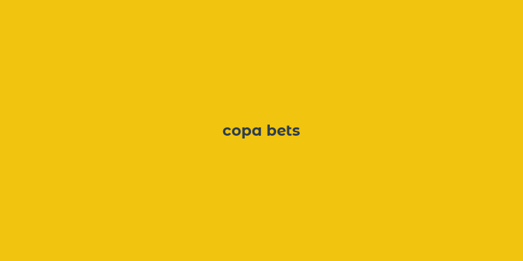 copa bets