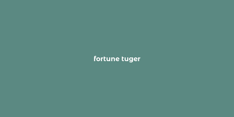 fortune tuger