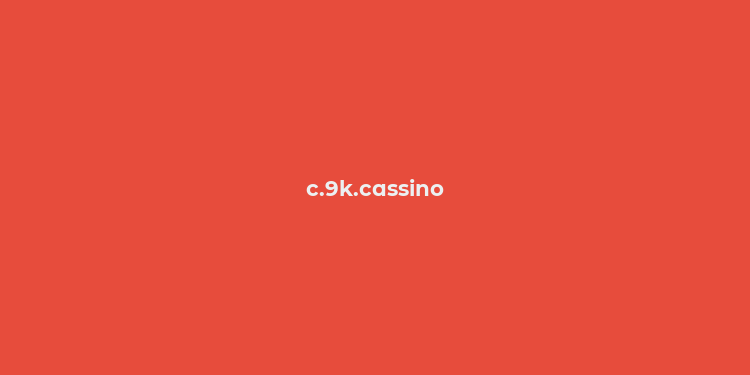 c.9k.cassino