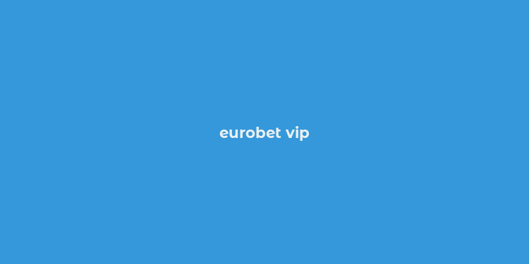 eurobet vip