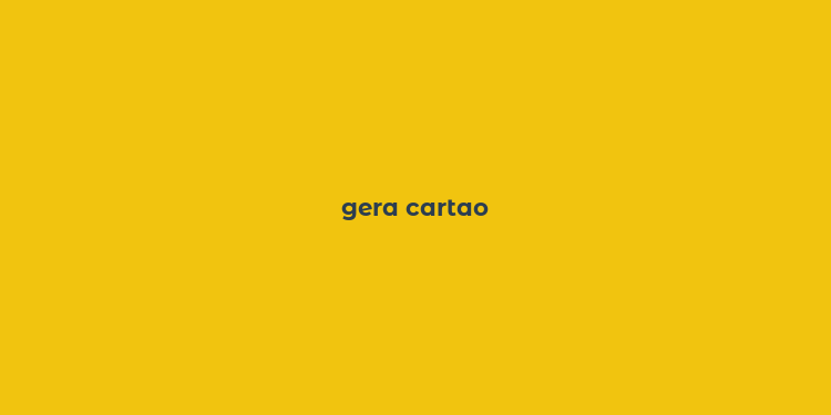 gera cartao