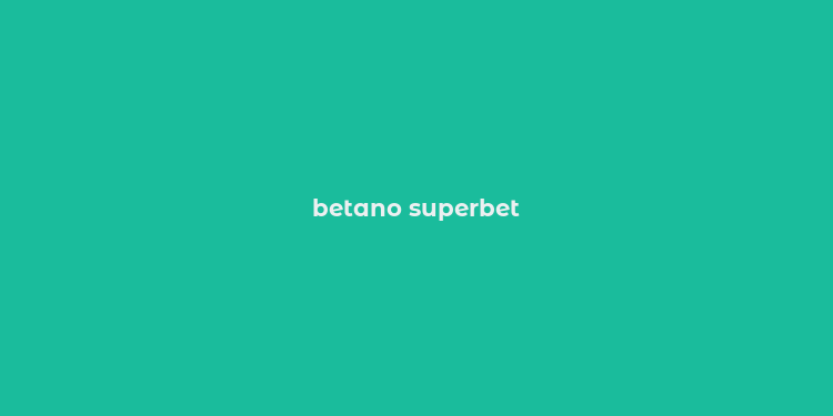 betano superbet