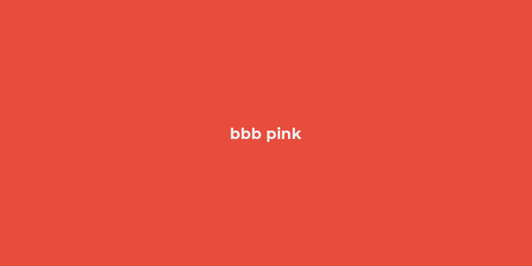 bbb pink