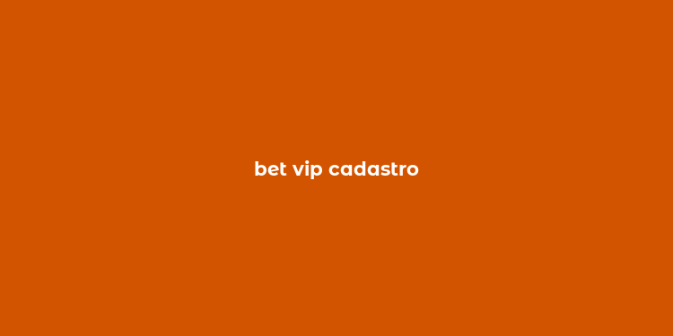 bet vip cadastro