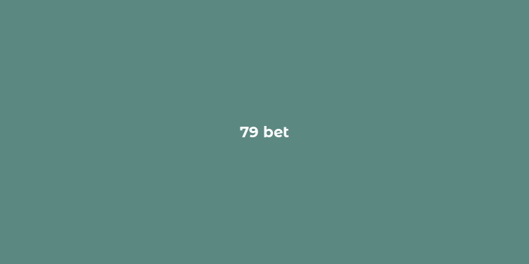 79 bet