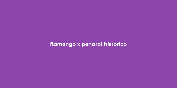 flamengo x penarol historico