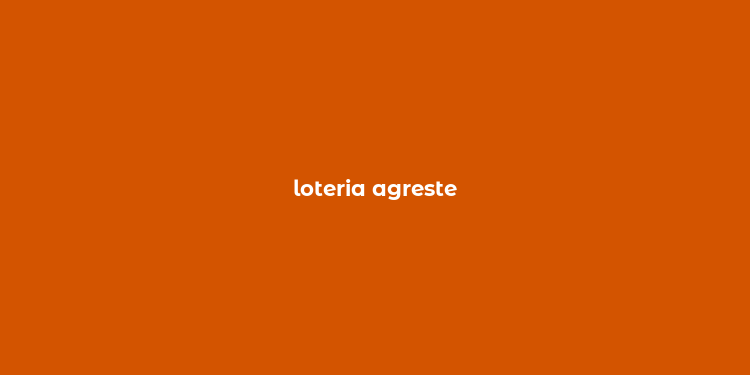 loteria agreste