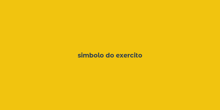 simbolo do exercito