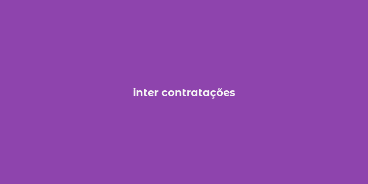 inter contratações