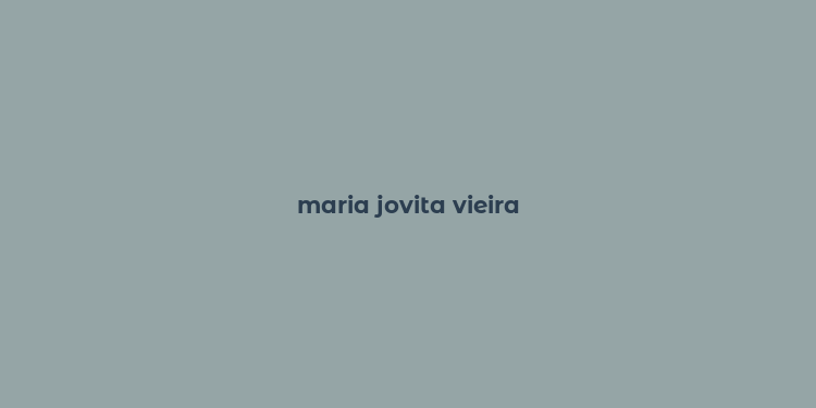 maria jovita vieira