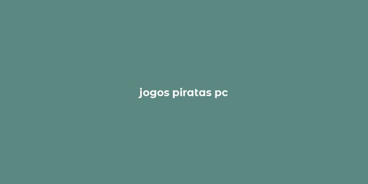 jogos piratas pc