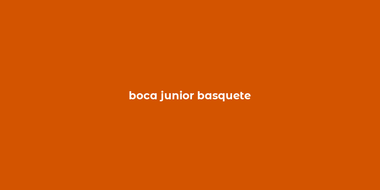 boca junior basquete