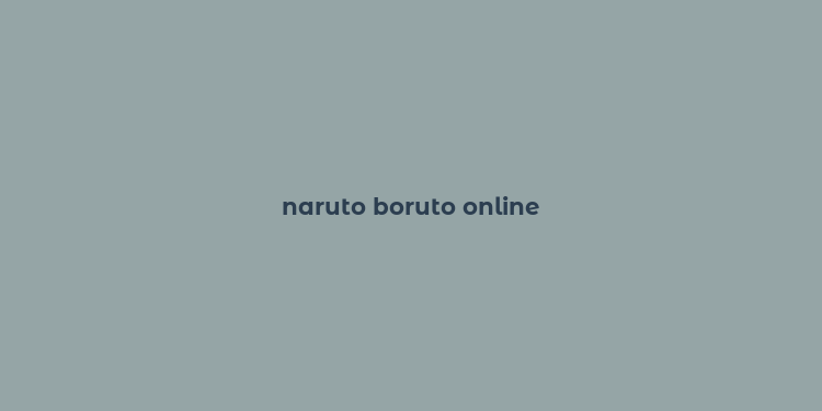 naruto boruto online