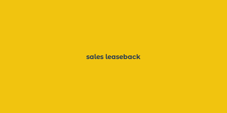 sales leaseback