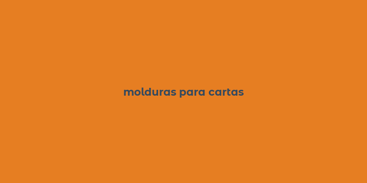 molduras para cartas