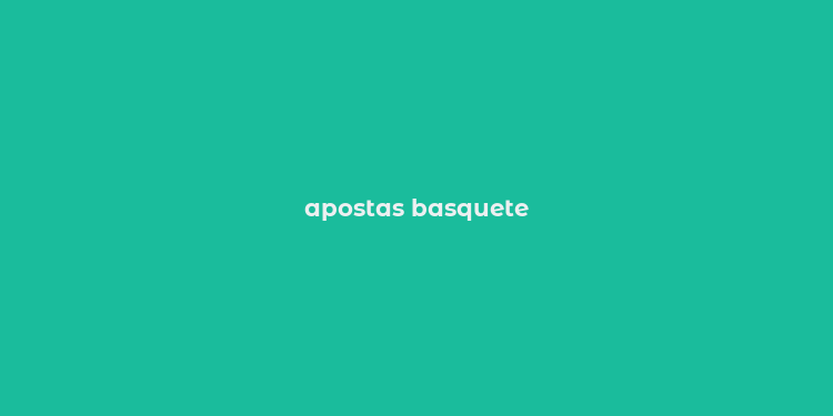 apostas basquete