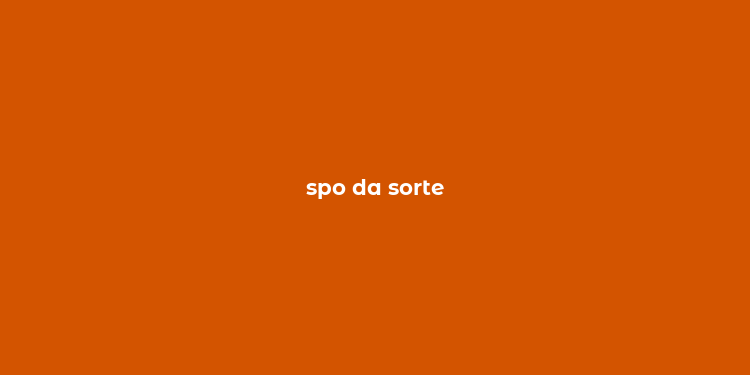 spo da sorte