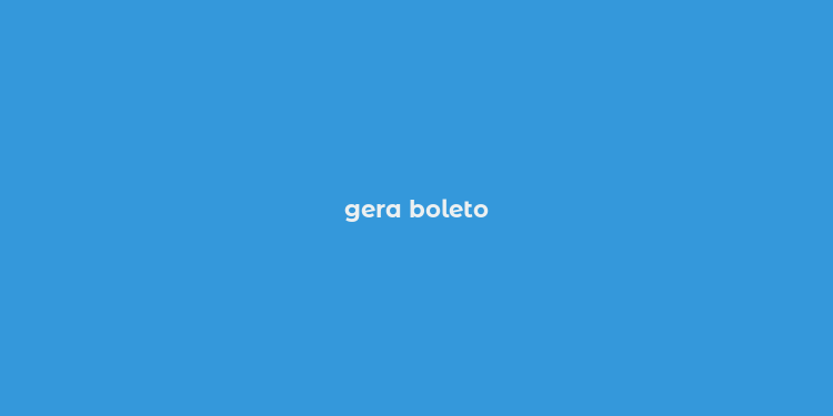 gera boleto