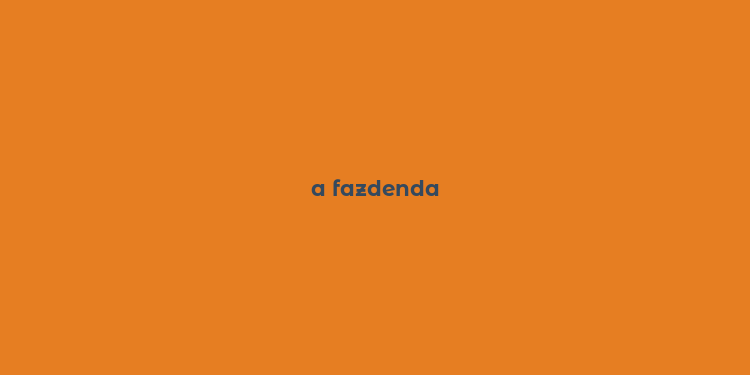 a fazdenda