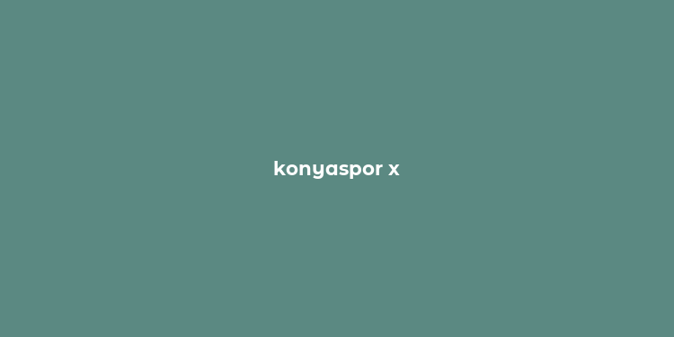 konyaspor x