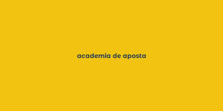 academia de aposta