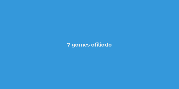 7 games afiliado