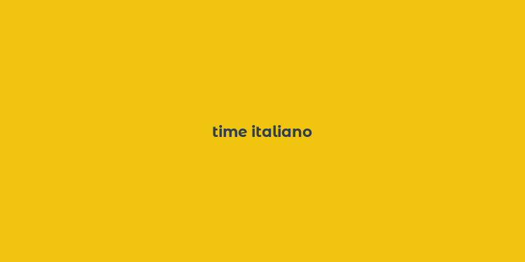 time italiano