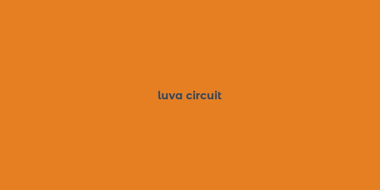 luva circuit